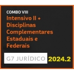 COMBO VIII - INTENSIVO II + DISCIPLINAS COMPLEMENTARES ESTADUAIS E FEDERAIS - 2024 (G7 2024.2)